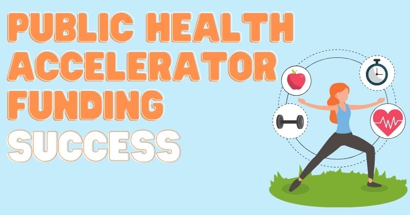 Public Health Accelerator funding success