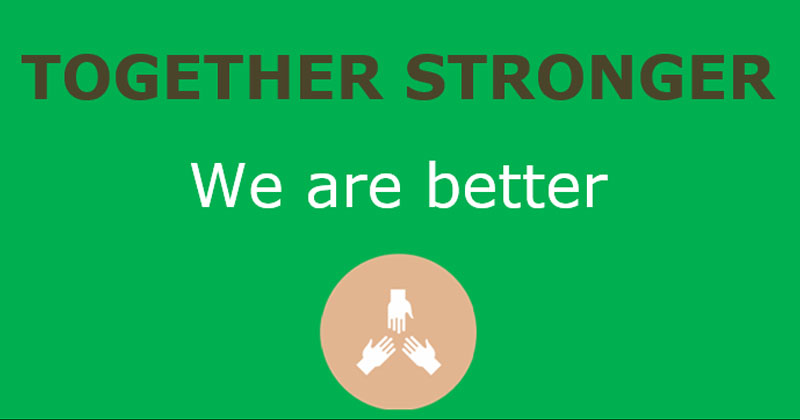 Together Stronger - We are better