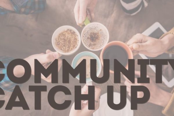 Community Catch Up